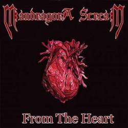 Mandragora Scream : From the Heart